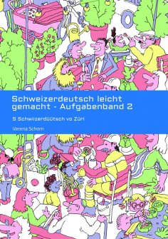 eBook: Schweizerdeutsch leicht gemacht - Aufgabenband 2