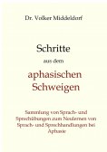 eBook: Schritte aus dem aphasischen Schweigen