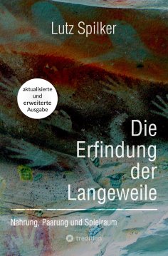 eBook: Die Erfindung der Langeweile