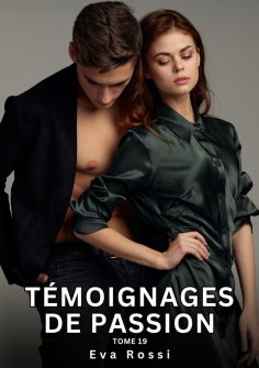 eBook: Témoignages de Passion. Tome 19
