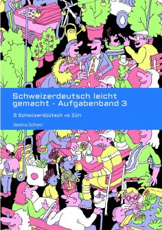 eBook: Schweizerdeutsch leicht gemacht - Aufgabenband 3