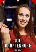 ebook: Die Gruppenhure