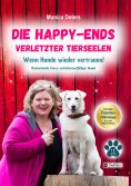 eBook: DIE HAPPY-ENDS VERLETZTER TIERSEELEN