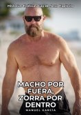 ebook: Macho por Fuera, Zorra por Dentro