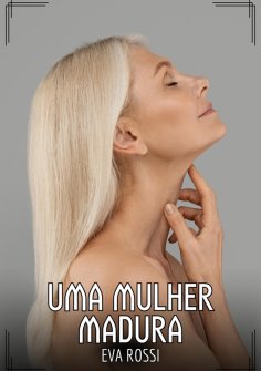 eBook: Uma Mulher Madura