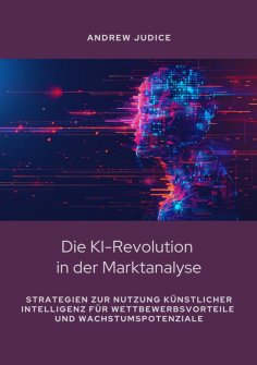 eBook: Die KI-Revolution  in der Marktanalyse