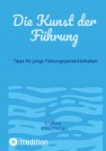 ebook: Die Kunst der Führung