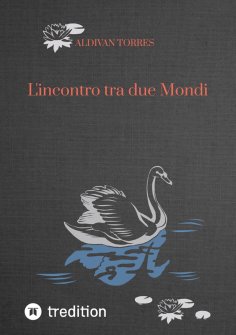 ebook: L'incontro tra due Mondi