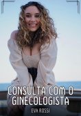 ebook: Consulta com o ginecologista