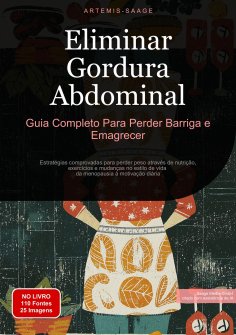 ebook: Eliminar Gordura Abdominal: Guia Completo Para Perder Barriga e Emagrecer