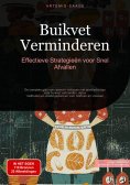 ebook: Buikvet Verminderen: Effectieve Strategieën voor Snel Afvallen