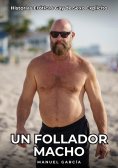 ebook: Un Follador Macho