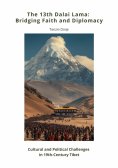 eBook: The 13th Dalai Lama:  Bridging Faith and Diplomacy