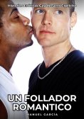 ebook: Un Follador Romantico