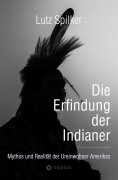 eBook: Die Erfindung der Indianer