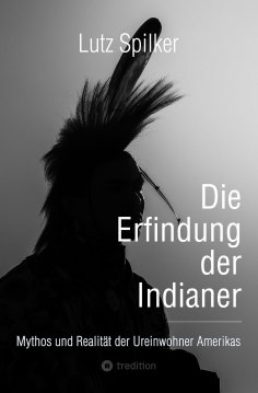 eBook: Die Erfindung der Indianer
