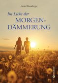 eBook: Im Licht der Morgendämmerung