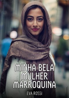 ebook: Minha bela Mulher Marroquina