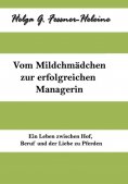 eBook: Vom Milchmädchen zur erfolgreichen Managerin