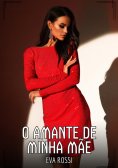 eBook: O Amante de Minha Mãe