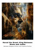 eBook: Herod the Great: King Between Rome and Judea