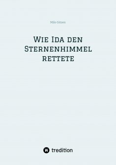 ebook: Wie Ida den Sternenhimmel rettete