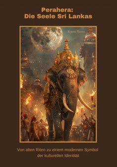 ebook: Perahera: Die Seele Sri Lankas