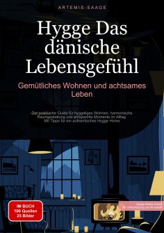 ebook: Hygge - Das dänische Lebensgefühl: Gemütliches Wohnen und achtsames Leben