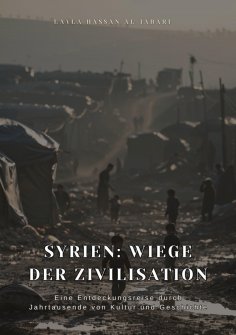 eBook: Syrien: Wiege der Zivilisation