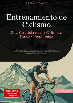 ebook: Entrenamiento de Ciclismo: Guía Completa para el Ciclismo a Fondo y Rendimiento