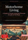 ebook: Motorhome Living: A Guide to Simple Living and Personal Growth on the Road