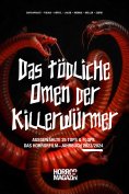ebook: Das tödliche Omen der Killerwürmer
