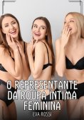 ebook: O representante da roupa íntima feminina