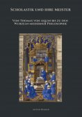 ebook: Scholastik und ihre Meister