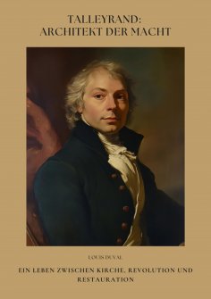 ebook: Talleyrand: Architekt der Macht