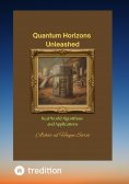 ebook: Quantum Horizons Unleashed