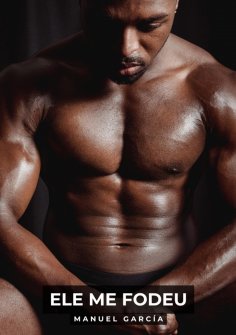 ebook: Ele me fodeu