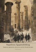 ebook: Napoleons Ägyptenfeldzug