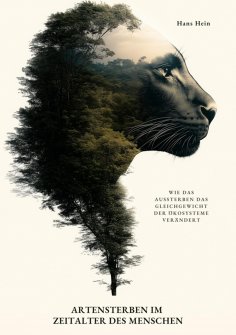 ebook: Artensterben im Zeitalter des Menschen