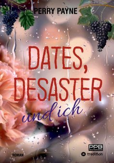 ebook: Dates, Desaster und ich