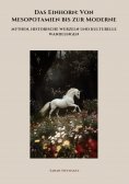 eBook: Das Einhorn: Von Mesopotamien bis zur Moderne