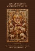 ebook: Das Armenische Kindheitsevangelium