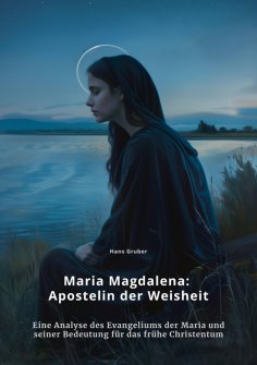 eBook: Maria Magdalena: Apostelin der Weisheit
