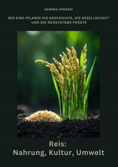 ebook: Reis: Nahrung, Kultur, Umwelt