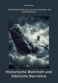 ebook: Historische Wahrheit und biblische Narrative