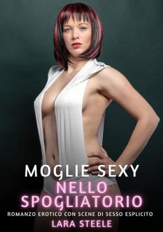 ebook: Moglie Sexy nello Spogliatoio