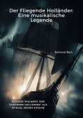eBook: Der Fliegende Holländer: Eine musikalische Legende