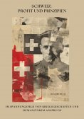 eBook: Schweiz: Profit und Prinzipien