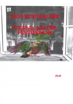 ebook: Phoenix auf der Fensterbank