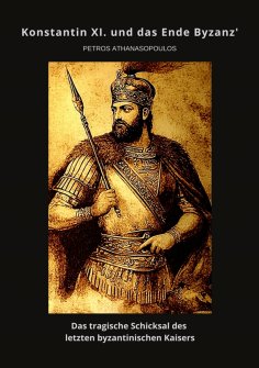 ebook: Konstantin XI. und das Ende Byzanz'